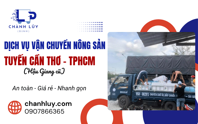 Dịch vụ vận chuyển nông sản tuyến Cần Thơ (Hậu Giang cũ) - TPHCM