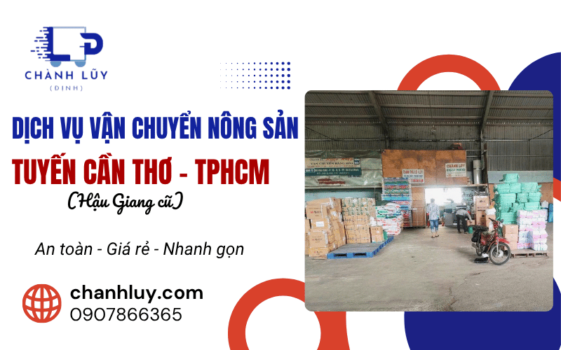 Dịch vụ vận chuyển nông sản tuyến Cần Thơ (Hậu Giang cũ) - TPHCM