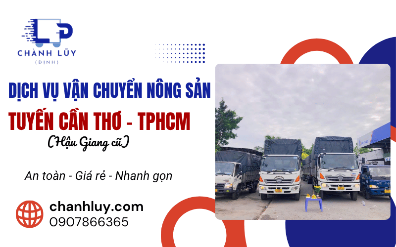 Dịch vụ vận chuyển nông sản tuyến Cần Thơ (Hậu Giang cũ) - TPHCM
