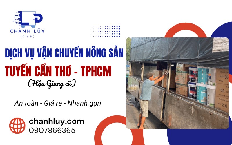 Dịch vụ vận chuyển nông sản tuyến Cần Thơ (Hậu Giang cũ) - TPHCM